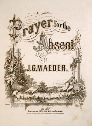 A Prayer for the Absent. Ballad