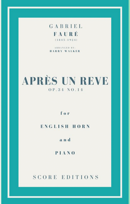 Après un rêve (Fauré) for English Horn and Piano