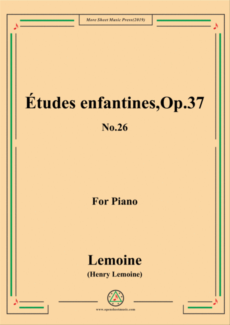 Lemoine-Études enfantines(Etudes) ,Op.37, No.26 Piano Method scores gallery preview page 1