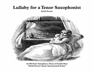 Book cover for Lullaby for Bb Tenor Saxophone, Piano & Double Bass