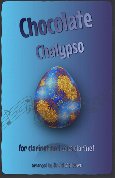 The Chocolate Chalypso for Clarinet and Bass Clarinet Duet