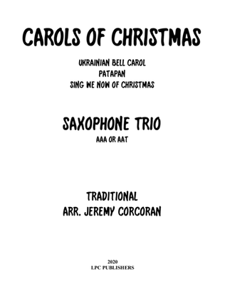 Book cover for Carols for Christmas A Medley For Saxophone Trio (AAA or AAT)