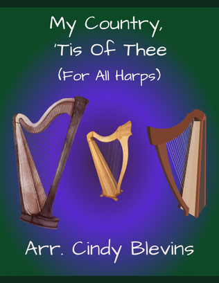 My Country 'Tis Of Thee, for Lap Harp Solo