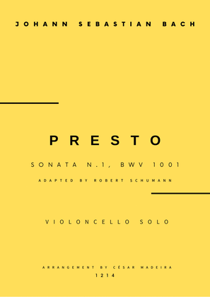 Presto from Sonata No.1, BWV 1001 - Cello Solo (Full Score)