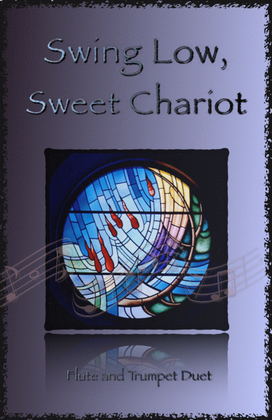 Book cover for Swing Low, Swing Chariot, Gospel Song for Flute and Trumpet Duet