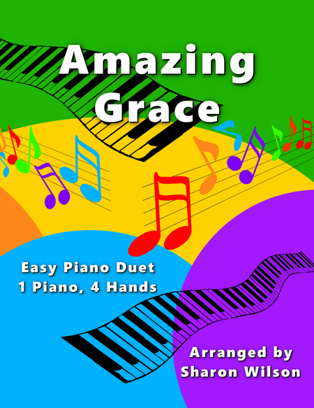 Amazing Grace (Easy Piano Duet, 1 Piano, 4 Hands) by Sharon Wilson Easy Piano - Digital Sheet Music