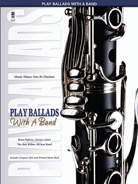 Play Ballads with a Band (Clarinet)