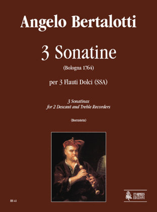 3 Sonatinas (Bologna 1764) for 2 Descant and Treble Recorders