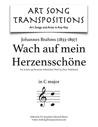 BRAHMS: Wach auf mein Herzensschöne (transposed to C major)