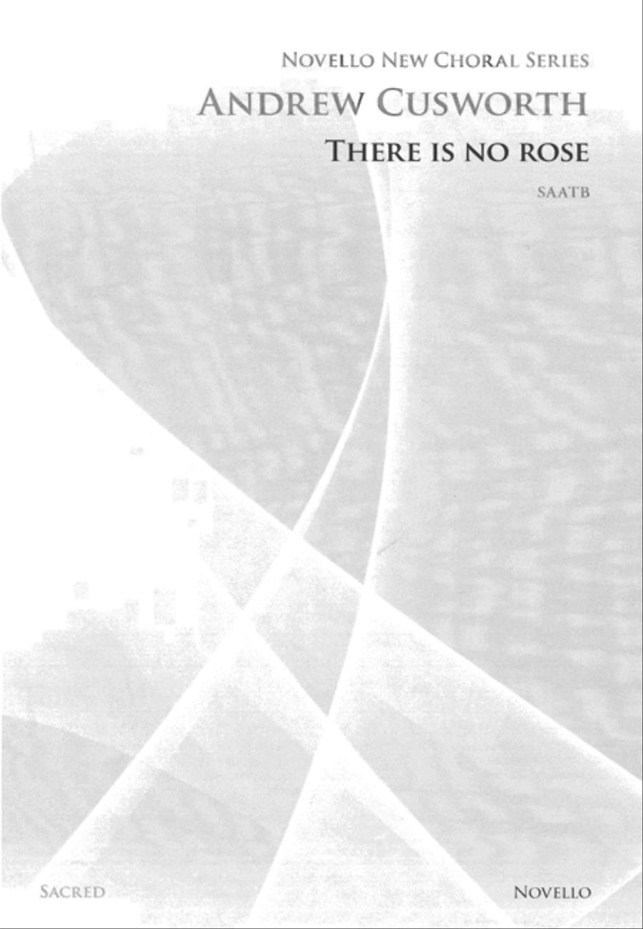 There Is No Rose (Novello New Choral Series)