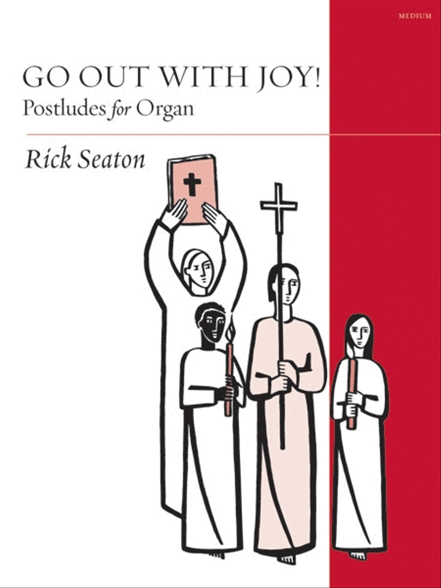 Go Out With Joy! Postludes for Organ