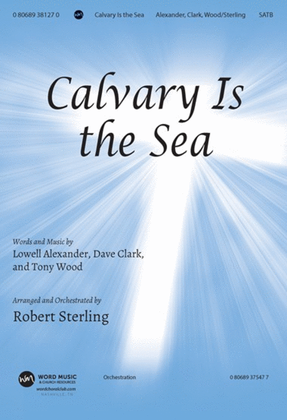 Book cover for Calvary Is The Sea - Anthem