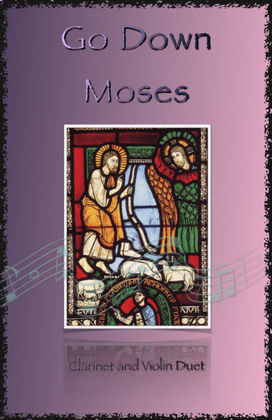 Book cover for Go Down Moses, Gospel Song for Clarinet and Violin Duet