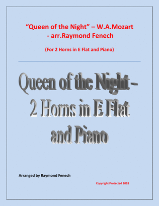 Queen of the Night - From the Magic Flute - 2 Horns in E Flat and Piano