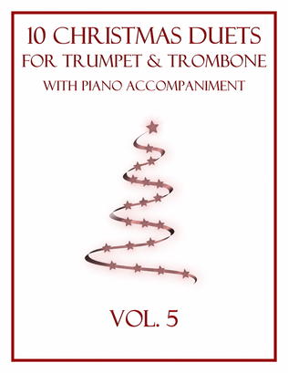 Book cover for 10 Christmas Duets for Trumpet and Trombone with Piano Accompaniment (Vol. 5)