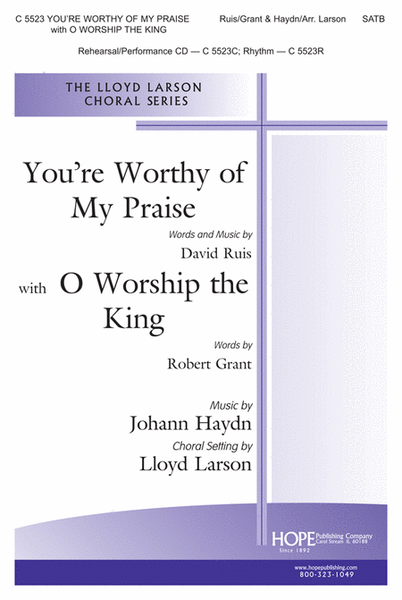 You're Worthy of My Praise with O Worship the King image number null