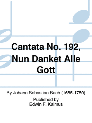 Book cover for Cantata No. 192, Nun Danket Alle Gott