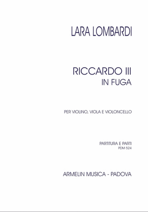 Riccardo III in fuga per violino, viola e cello