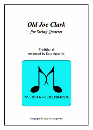 Book cover for Old Joe Clark - for String Quartet