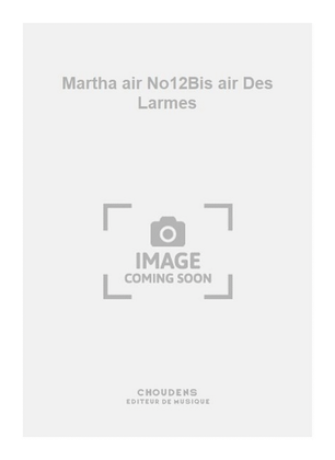 Martha air No12Bis air Des Larmes