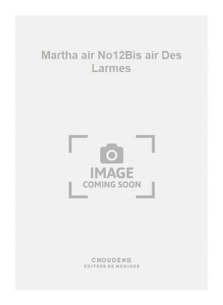 Martha air No12Bis air Des Larmes