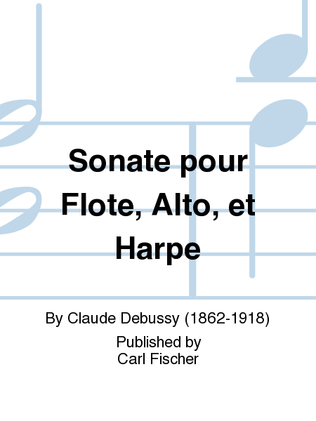 Sonate pour Flûte, Alto, et Harpe