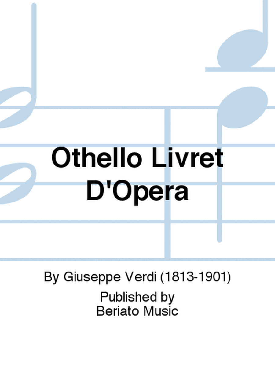 Othello Livret D'Opera