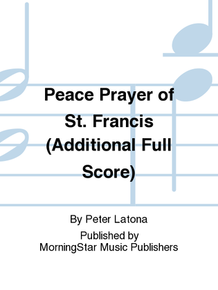 Book cover for Peace Prayer of St. Francis (Additional Full Score)
