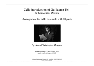 Cello introduction of Guillaume Tell arranged for 10 cellos --- FULL SCORE AND PARTS --- JCM2014