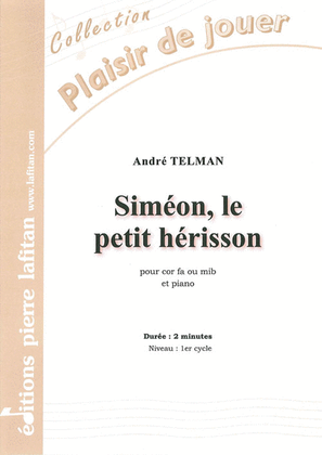 Siméon, Le Petit Hérisson