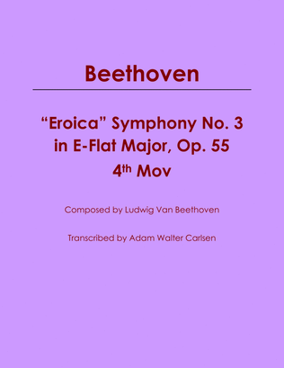 "Eroica" Symphony No. 3 in E-Flat Major 4th Movement
