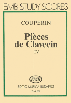 Book cover for Pieces De Clavecin Volume 4 Harpsichord Or Piano