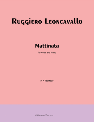 Mattinata,by Leoncavallo,in A flat Major