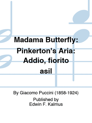 Book cover for MADAMA BUTTERFLY: Pinkerton's Aria: Addio, fiorito asil