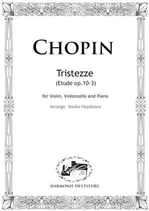 Chopin Etude op.10-3 for Trio (Violin,Cello & Piano) arr. by Naoko Hayakawa