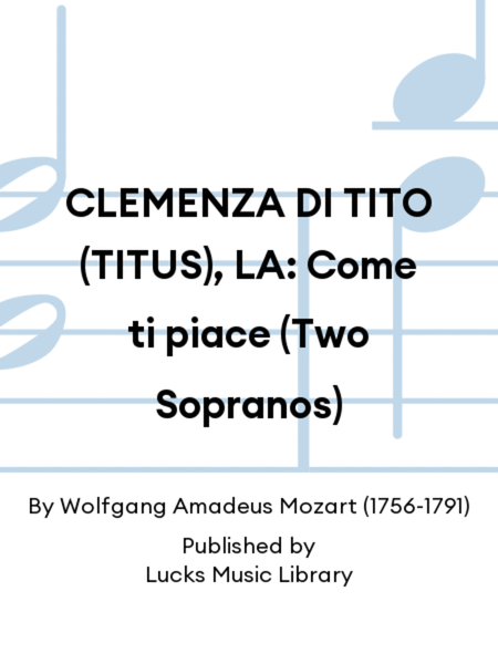 CLEMENZA DI TITO (TITUS), LA: Come ti piace (Two Sopranos)
