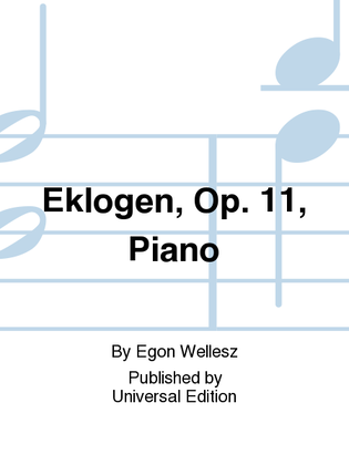 Eklogen, Op. 11, Piano