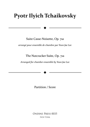 Book cover for The Nutcracker Suite for Chamber Ensemble, Op. 71a - Score Only