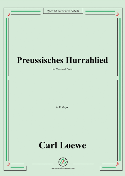 Loewe-Preussisches Hurrahlied,in E Major,for Voice and Piano