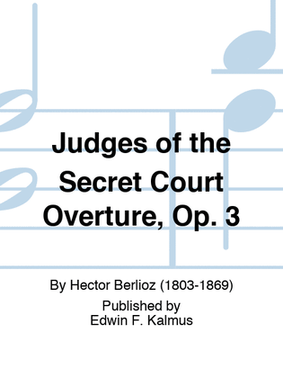Book cover for Judges of the Secret Court Overture, Op. 3