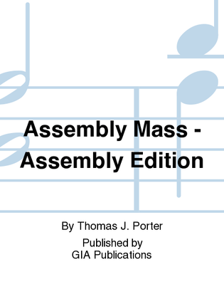 Assembly Mass - Assembly Edition