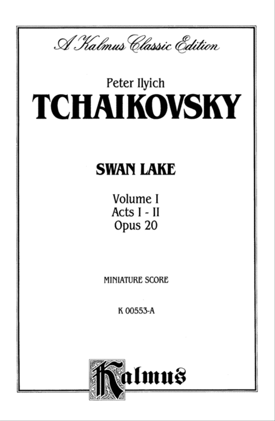 Swan Lake, Op. 20, Complete Ballet