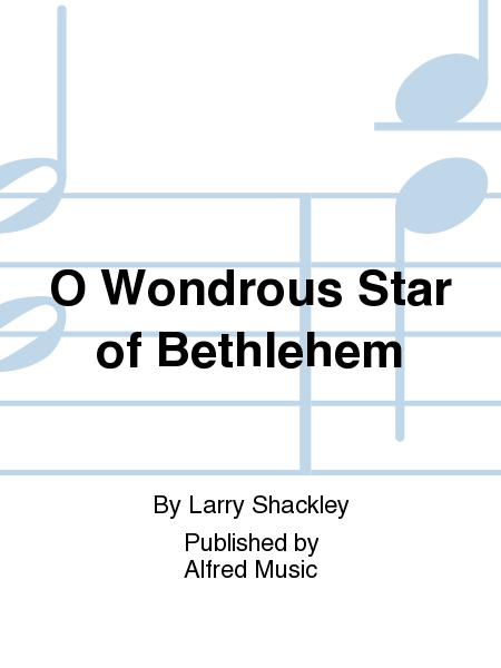O Wondrous Star of Bethlehem image number null