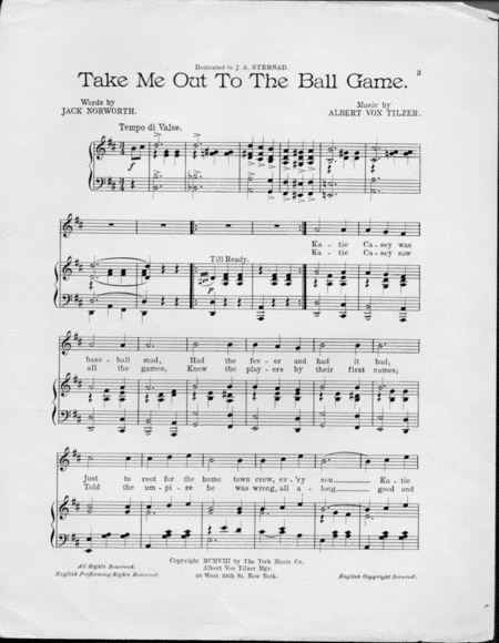 Take Me Out to the Ball Game. The Sensational Base Ball Song