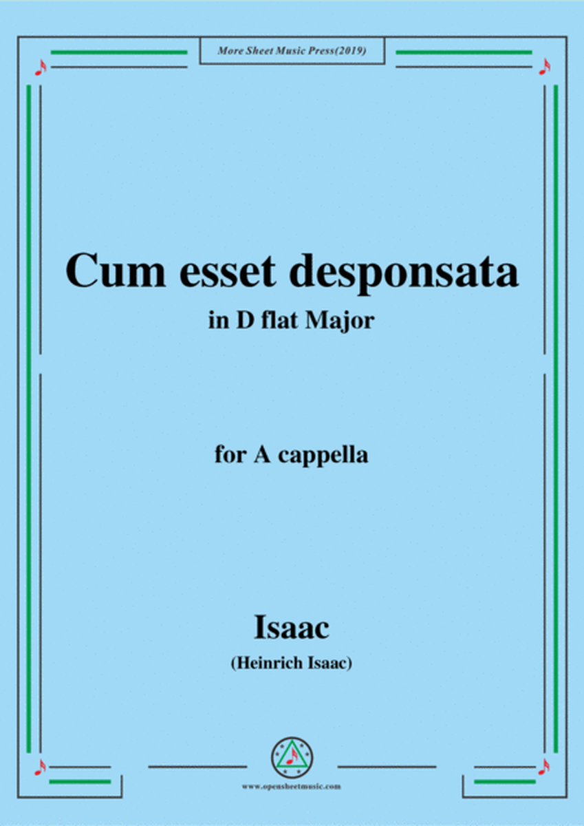 Isaac-Cum esset desponsata,in D flat Major,for A cappella image number null