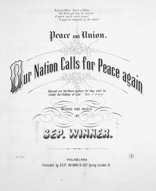 Peace and Union. Our Nation Calls for Peace Again
