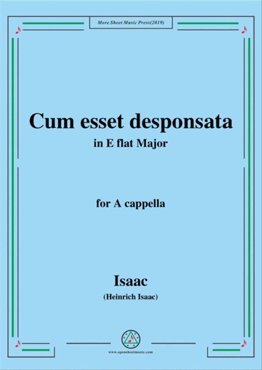Isaac-Cum esset desponsata,in E flat Major,for A cappella 4-Part scores gallery preview page 1