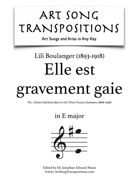 BOULANGER: Elle est gravement gaie (transposed to 7 keys: E, E-flat, D, D-flat, C, B, B-flat major)