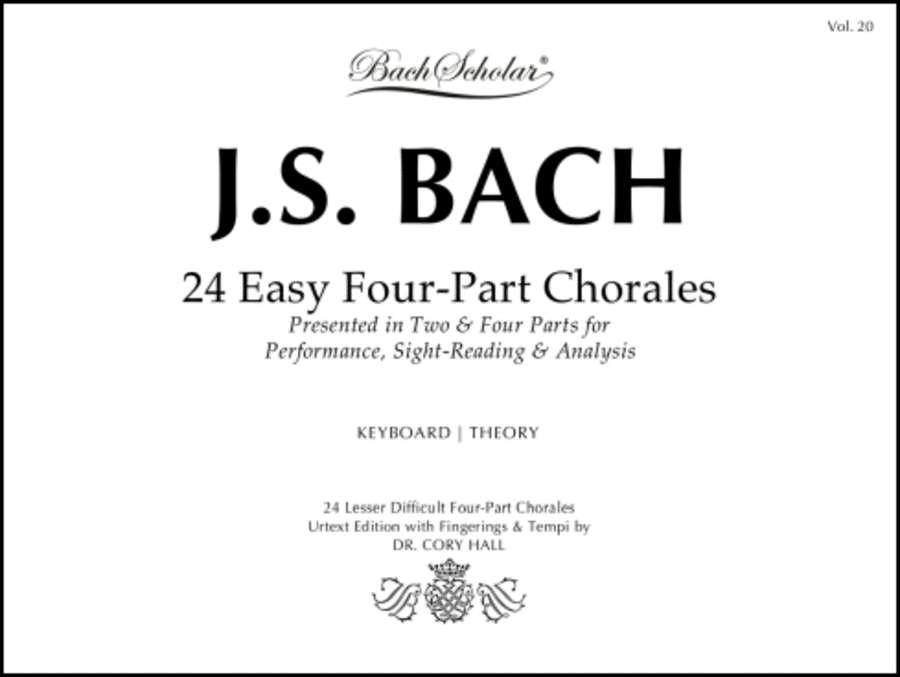 24 Easy Four-Part Chorales (Bach Scholar Edition Vol. 20)