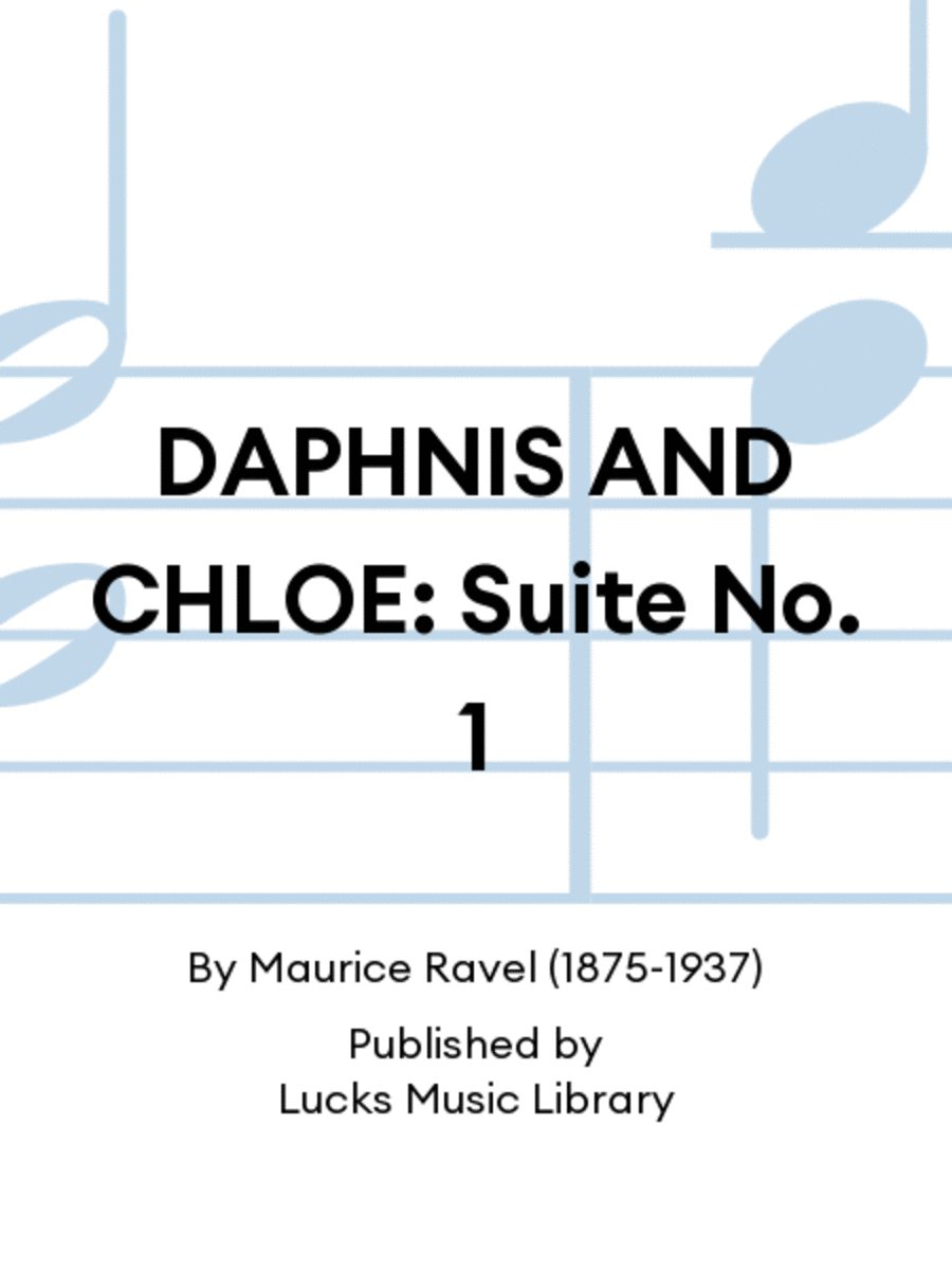 DAPHNIS AND CHLOE: Suite No. 1